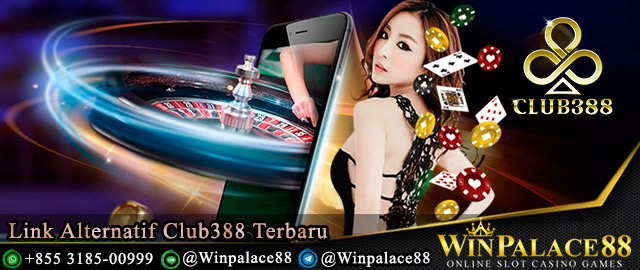 Link Alternatif Club388 Terbaru