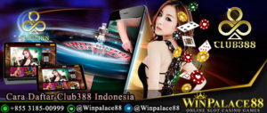 Cara Daftar Club388 Indonesia