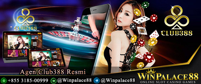 Agen Club388 Resmi dan Terpercaya